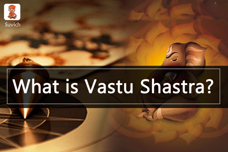 What Is Vastu Shastra? What Is Its Importance In Our Life